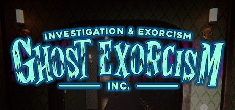 驱鬼公司/Ghost Exorcism INC（Build.28032024）