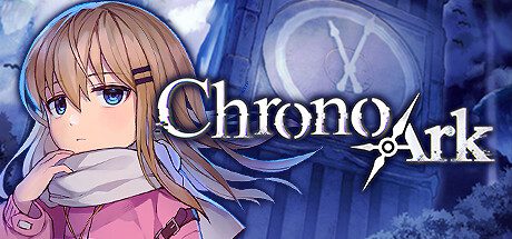 超时空方舟/Chrono Ark（更新至v1.1）