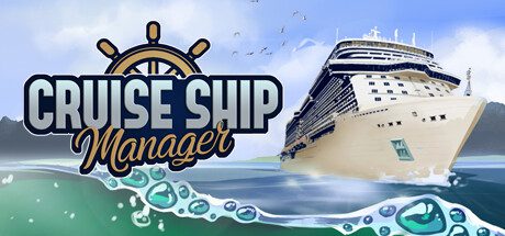 邮轮大亨/Cruise Ship Manager（v1.0.6）
