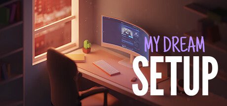 我的梦幻卧室/My Dream Setup（v20240727）