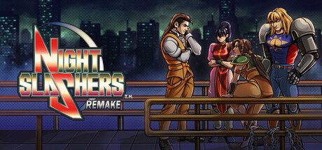 夜行者：重制版/Night Slashers: Remake（更新至v1.0.5）