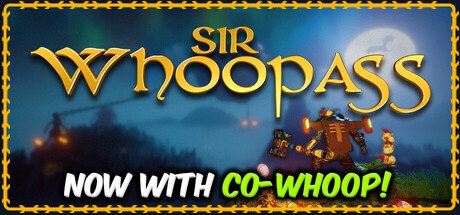 贱贱爵士：不朽之死/Sir Whoopass™: Immortal Death（更新至v1334）