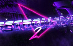 复古浪潮2/Retrowave 2（更新至v1.0.0）
