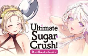 糖果粉碎终极版！砖块消消欲念 / Ultimate Sugar Crush! - Brick Breaker Desire