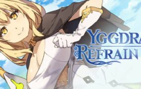 尤格多拉 回响/YGGDRA REFRAIN（Build 21340905）